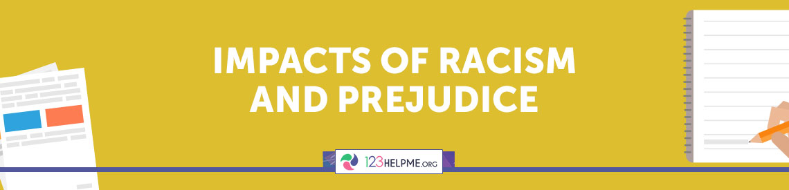 Impacts of Racism and Prejudice