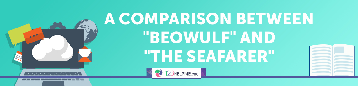 A Comparison between "Beowulf" and "The Seafarer"
