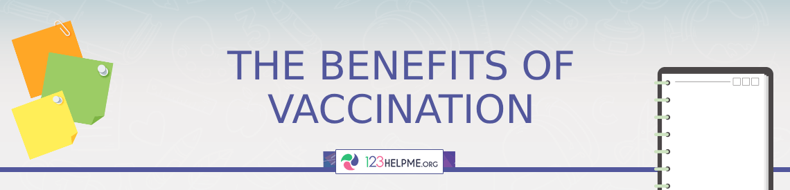 The Benefits of Vaccination Essay Example