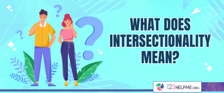 What Does "Intersectionality" Mean